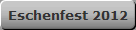 Eschenfest 2012